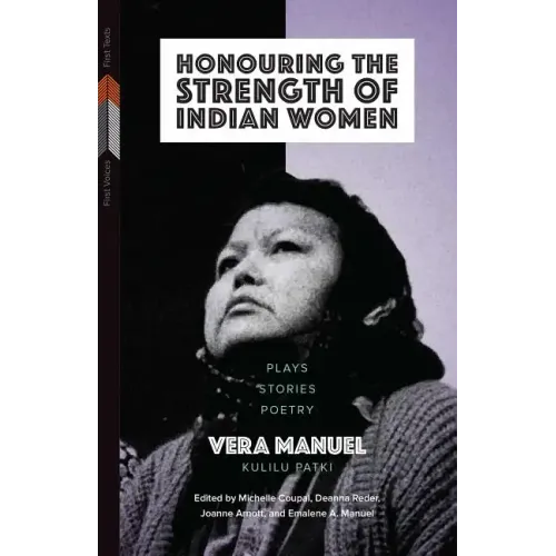 Honouring the Strength of Indian Women: Plays, Stories, Poetry
