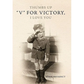 Thumbs Up V for Victory, I Love You: V for Victory, I Love You