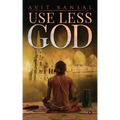 Use Less God