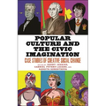 Popular Culture and the Civic Imagination: Case Studies of Creative Social Change