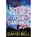Kill All Your Darlings