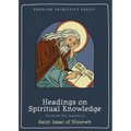 Headings on Spiritual Knowledge: The Second Part, Chapters 1-3