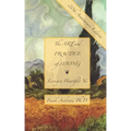 The Art and Practice of Loving: Living a Heartfelt Yes