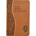 Living Wisdom for Every Day: Minute Meditations for Every Day Taken from the Writings of Saint Paul of the Cross