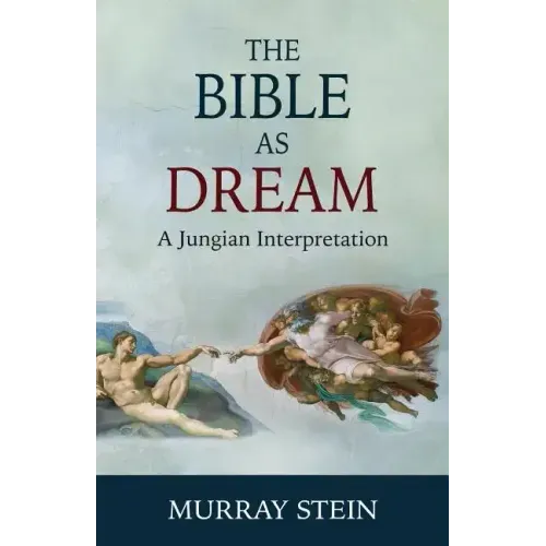 The Bible as Dream: A Jungian Interpretation