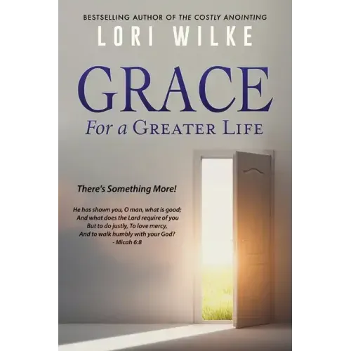 Grace for a Greater Life: There's Something More!