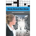 Words, Words & More Words Vol 4: Mega Crossword Puzzle Edition