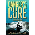 Danger's Cure