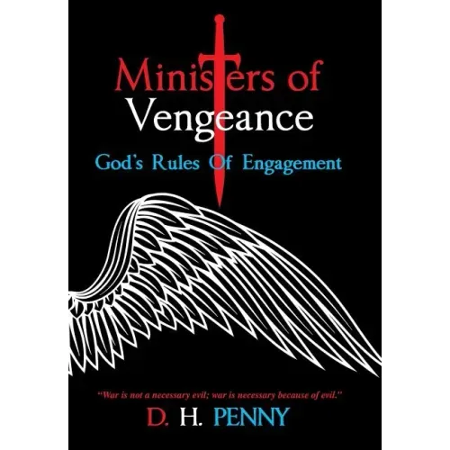 Ministers of Vengeance: God's Rules of Engagement