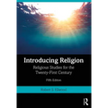 Introducing Religion: Religious Studies for the Twenty-First Century