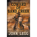 Coward of Sand Creek: A Classic Western