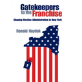 Gatekeepers to the Franchise