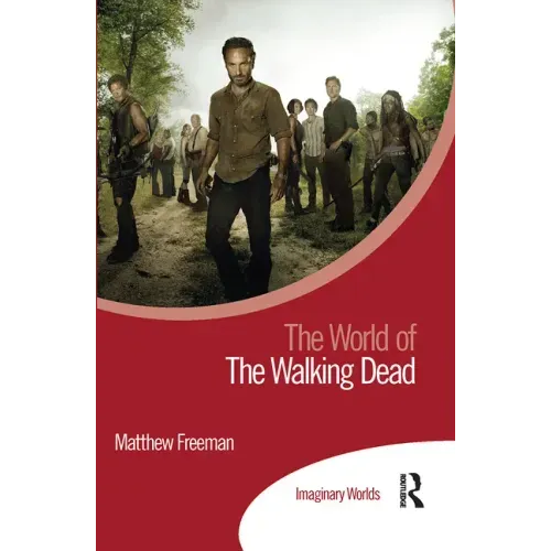 The World of the Walking Dead