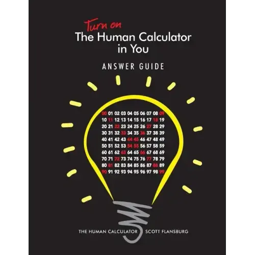Turn on The Human Calculator in You Answer Guide: The Human Calculator Answer Guide