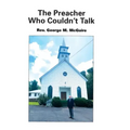 The Preacher Who Couldn't Talk
