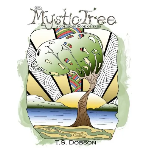 The Mystic Tree: A Coloring Book of Trees