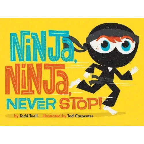 Ninja, Ninja, Never Stop!