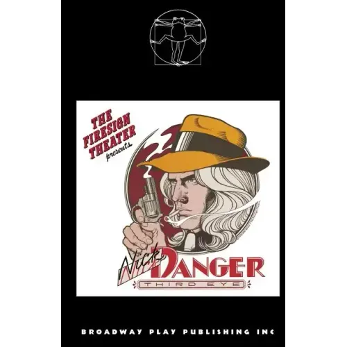 The Further Adventures of Nick Danger, Third Eye