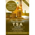The Ultimate TSA Guide- 300 Practice Questions: Fully Worked Solutions, Time Saving Techniques, Score Boosting Strategies, Annotated Essays, 2019 Edit