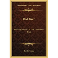 Red River: Blazing Guns on the Chisholm Trail