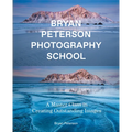 Bryan Peterson Photography School: A Master Class in Creating Outstanding Images
