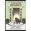 The Adventures of Black Bart: An Encounter with Regret