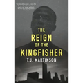 The Reign of the Kingfisher
