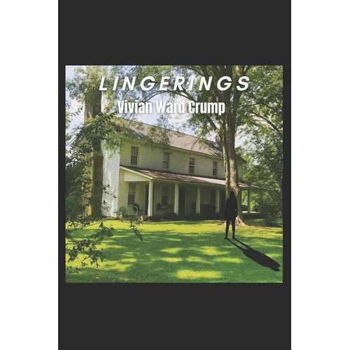 Lingerings