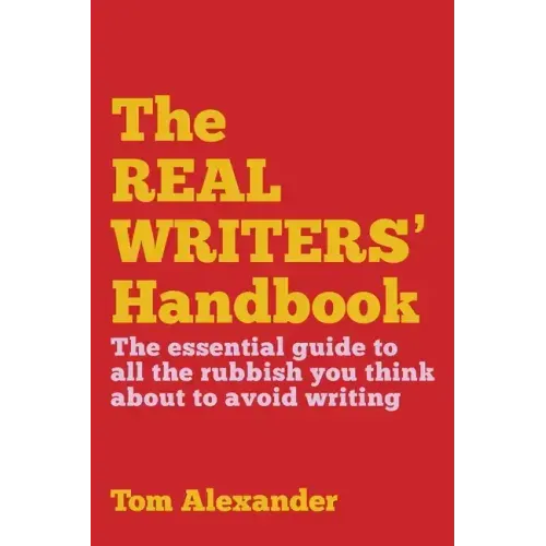 The Real Writers' Handbook
