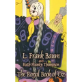 The Royal Book of Oz by L. Frank Baum, Fiction, Fantasy, Fairy Tales, Folk Tales, Legends & Mythology