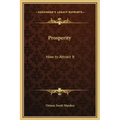 Prosperity: How to Attract It