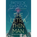 The Ultra Thin Man
