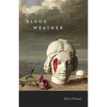 Blood Weather: Poems