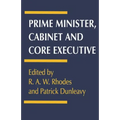 Prime Minister, Cabinet and Core Executive