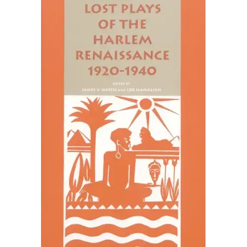 Lost Plays of the Harlem Renaissance, 1920-1940