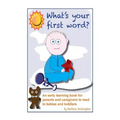 What's Your First Word?: An early learning book for parents to read to infants and toddlers