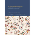 Public Feminisms: From Academy to Community
