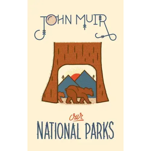 Our National Parks