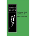 Christmas Carol High School