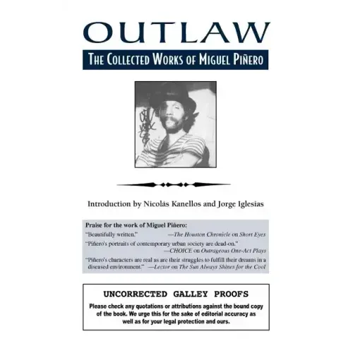 Outlaw: The Collected Works of Miguel Pinero