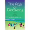 The Age of Discovery and Other Stories