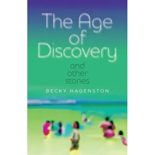 The Age of Discovery and Other Stories