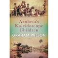 Arnhem's Kaleidoscope Children