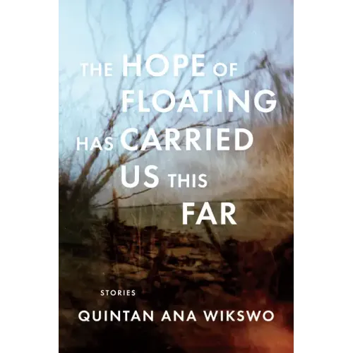 The Hope of Floating Has Carried Us This Far