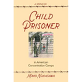 Child Prisoner in American Concentration Camps