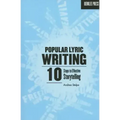 Popular Lyric Writing: 10 Steps to Effective Storytelling