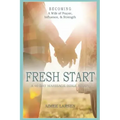 Fresh Start: 40 Day Marriage Devotional