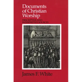 Documents of Christian Worship