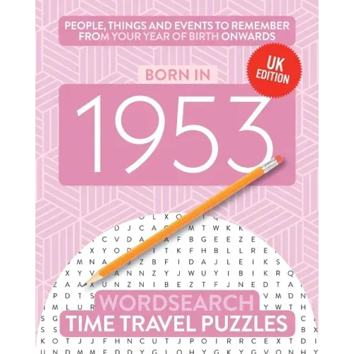 Born in 1953: Your Life in Wordsearch Puzzles