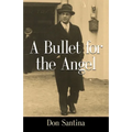 A Bullet for the Angel